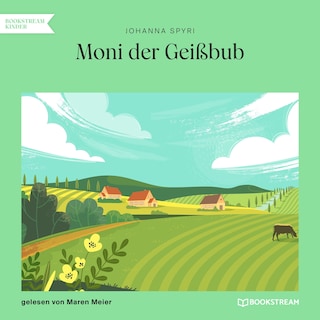 Moni der Geißbub als Hörbuch