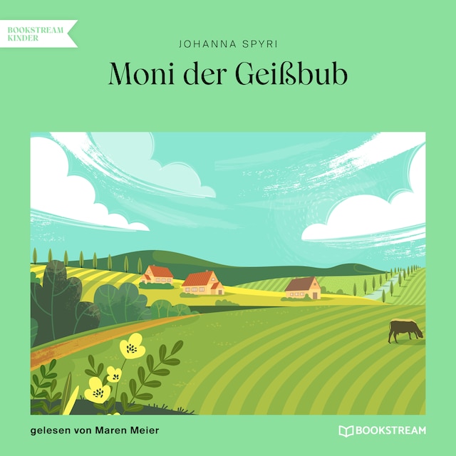 Couverture de livre pour Moni der Geißbub (Ungekürzt)