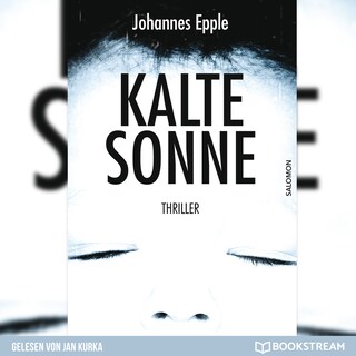 Kalte Sonne - Thriller (Ungekürzt) als Hörbuch