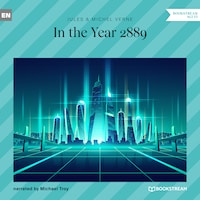 In the Year 2889 (Unabridged)