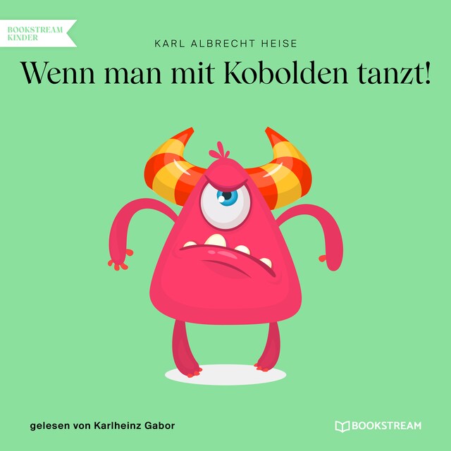 Book cover for Wenn man mit Kobolden tanzt! (Ungekürzt)