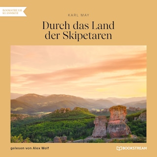 Durch das Land der Skipetaren als Hörbuch