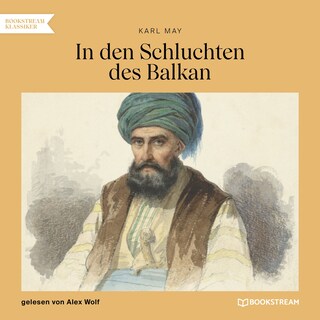 In den Schluchten des Balkan als Hörbuch