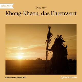 Khong-Kheou, das Ehrenwort als Hörbuch