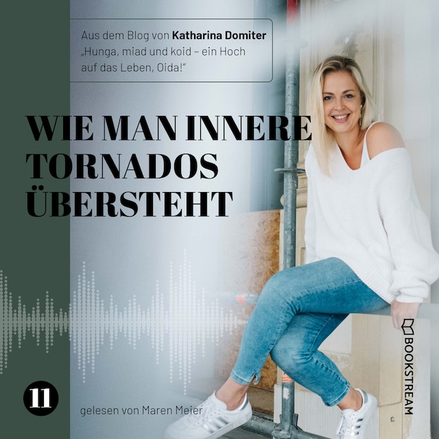 Book cover for Wie man innere Tornados übersteht - Hunga, miad & koid - Ein Hoch aufs Leben, Oida!, Folge 11 (Ungekürzt)