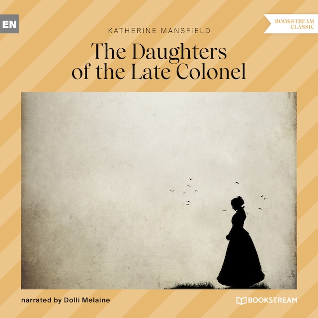 Kirjankansi teokselle The Daughters of the Late Colonel (Unabridged)