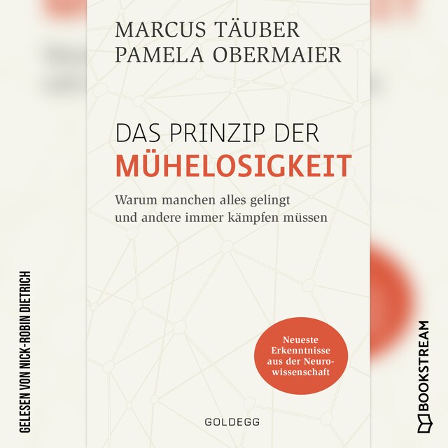 Okładka książki dla Das Prinzip der Mühelosigkeit - Warum manchen alles gelingt und andere immer kämpfen müssen (Ungekürzt)