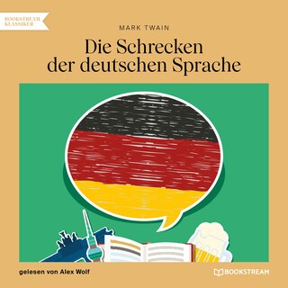 Die Schrecken der deutschen Sprache als Hörbuch