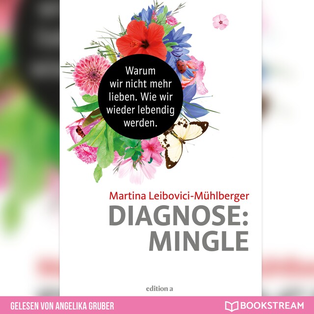 Book cover for Diagnose: Mingle - Warum wir nicht mehr lieben. Wie wir wieder lebendig werden. (Ungekürzt)