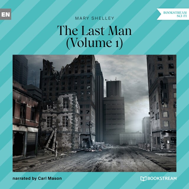 Book cover for The Last Man, Volume 1 (Unabridged)