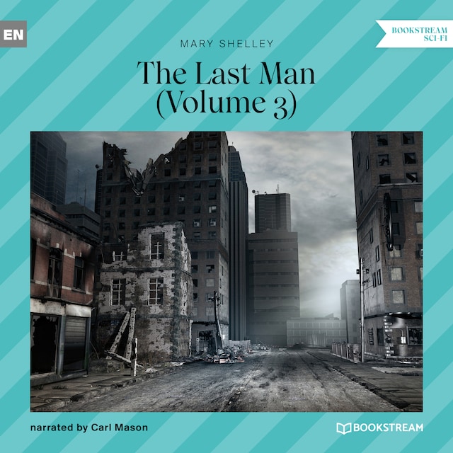 Kirjankansi teokselle The Last Man, Volume 3 (Unabridged)