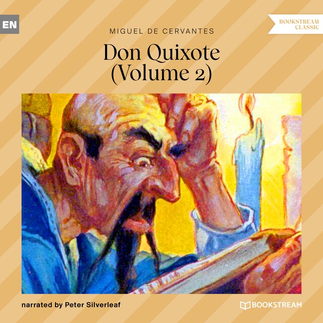 Don Quixote, Vol. 2 (Unabridged)