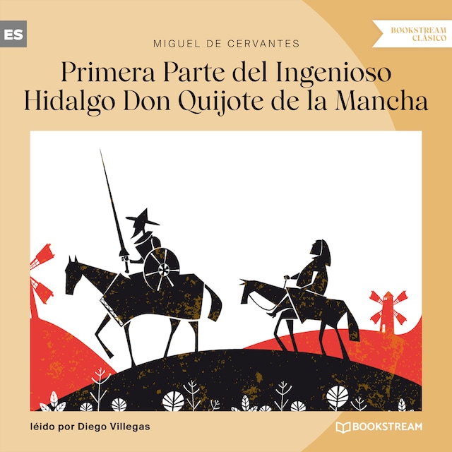 Bogomslag for Primera Parte del Ingenioso Hidalgo Don Quijote de la Mancha (Versión íntegra)