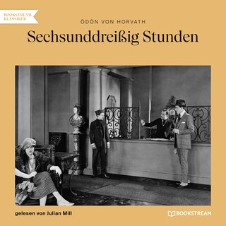 Sechsunddreißig Stunden als Hörbuch