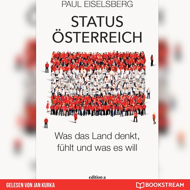 Book cover for Status Österreich - Was das Land denkt, fühlt und was es will (Ungekürzt)