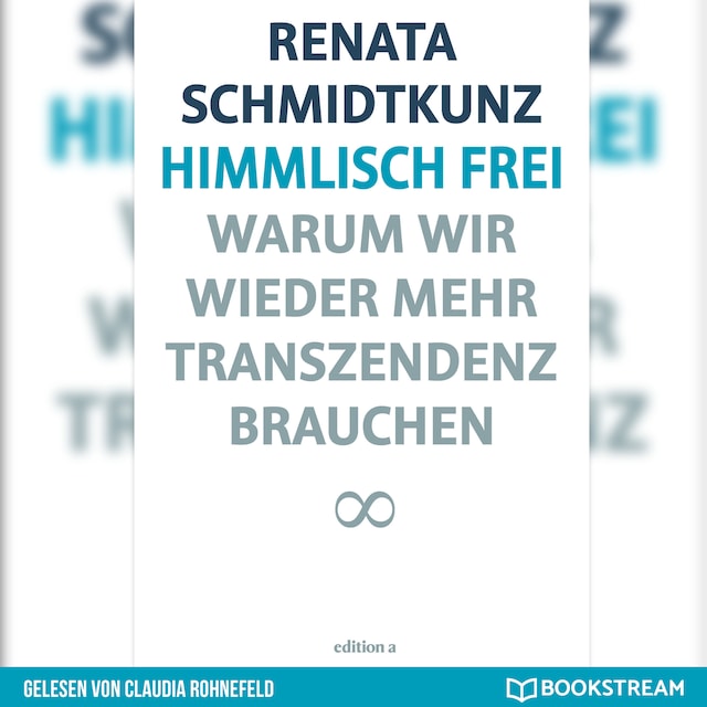 Couverture de livre pour Himmlisch frei - Warum wir wieder mehr Transzendenz brauchen (Ungekürzt)