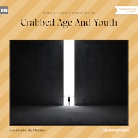 Crabbed Age and Youth (Unabridged)