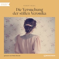 Die Versuchung der stillen Veronika