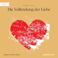Die Vollendung der Liebe