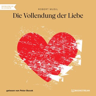 Die Vollendung der Liebe als Hörbuch