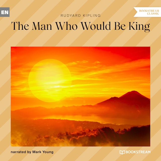Book cover for The Man Who Would Be King (Unabridged)