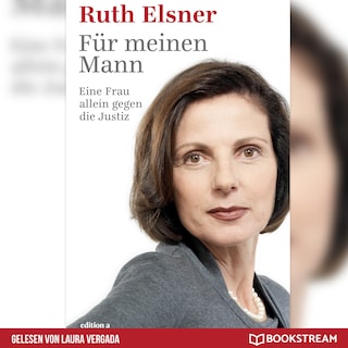 Für meinen Mann - Eine Frau alleine gegen die Justiz (Ungekürzt) als Hörbuch