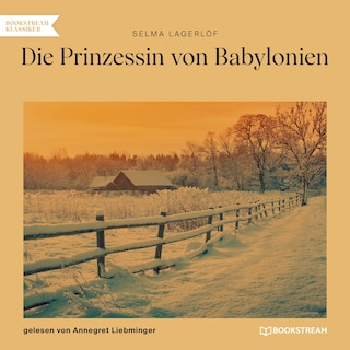 Die Prinzessin von Babylonien als Hörbuch