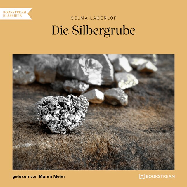 Copertina del libro per Die Silbergrube (Ungekürzt)