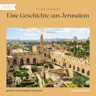Eine Geschichte aus Jerusalem als Hörbuch