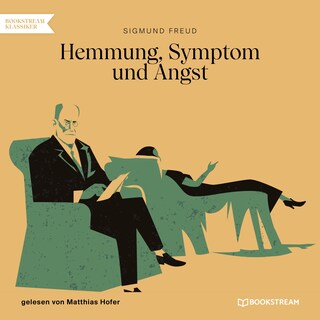 Hemmung, Symptom und Angst als Hörbuch