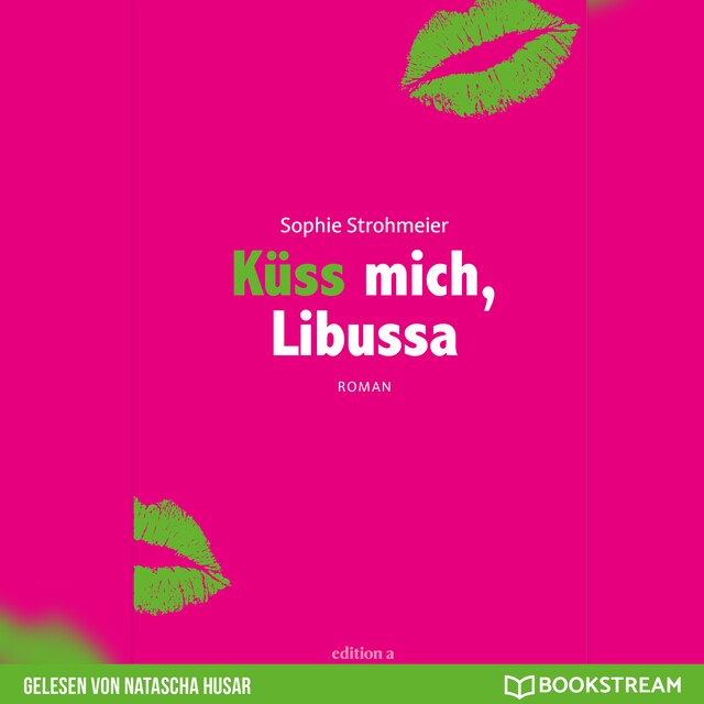 Buchcover für Küss mich, Libussa (Ungekürzt)