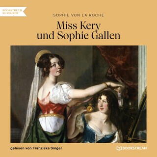 Miss Kery und Sophie Gallen als Hörbuch