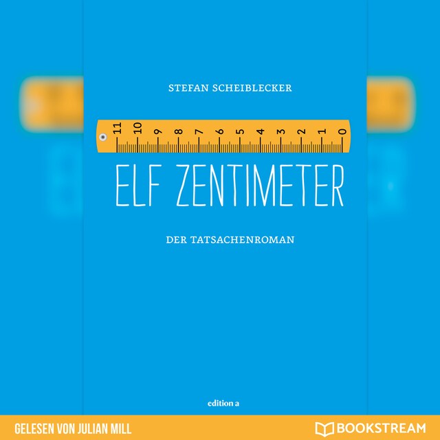 Book cover for Elf Zentimeter - Der Tatsachenroman (Ungekürzt)
