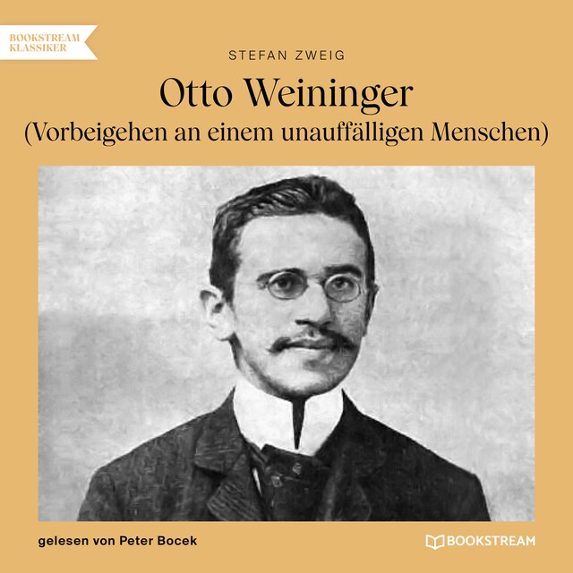 Boekomslag van Otto Weininger - Vorbeigehen an einem unauffälligen Menschen (Ungekürzt)