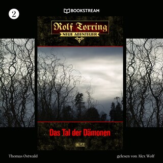 Rolf Torring - Neue Abenteuer, Folge 2: Das Tal der Dämonen als Hörbuch
