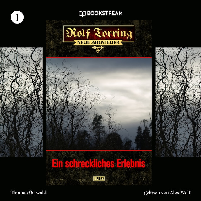 Book cover for Ein schreckliches Erlebnis - Rolf Torring - Neue Abenteuer, Folge 1 (Ungekürzt)