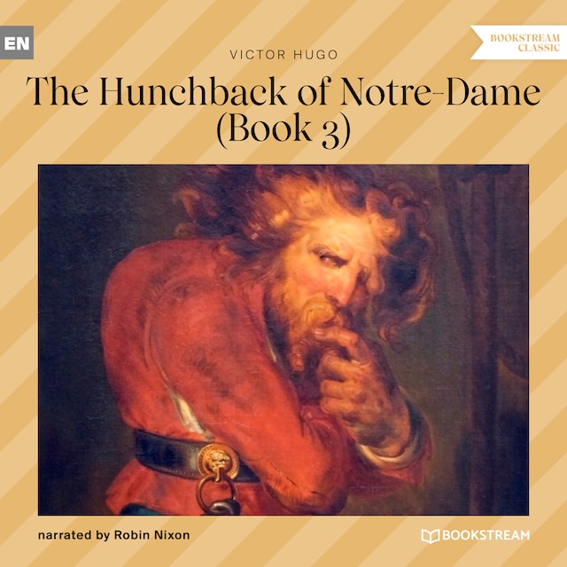 Bokomslag for The Hunchback of Notre-Dame, Book 3 (Unabridged)