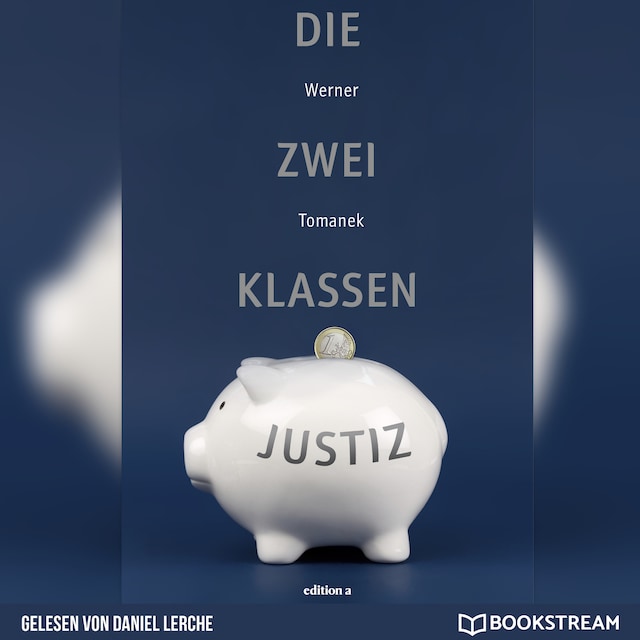 Book cover for Die Zwei-Klassen-Justiz (Ungekürzt)