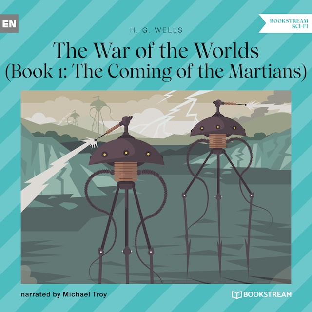 Kirjankansi teokselle The Coming of the Martians - The War of the Worlds, Book 1 (Unabridged)