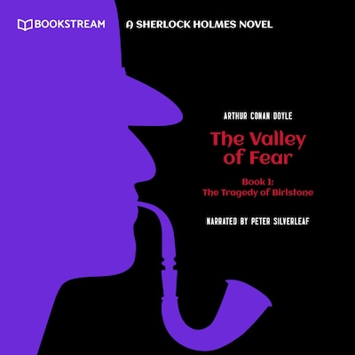 The Tragedy of Birlstone - The Valley of Fear, Book 1