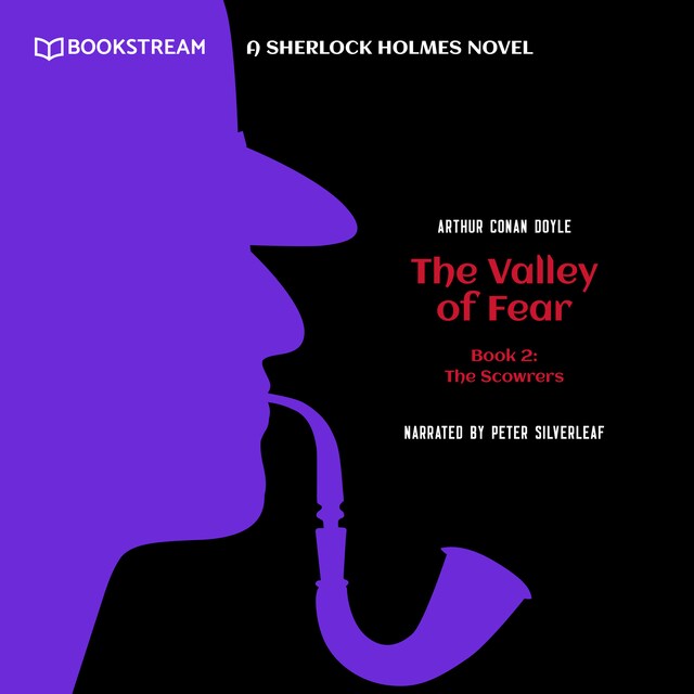 Book cover for The Scowrers - A Sherlock Holmes Novel - The Valley of Fear, Book 2 (Unabridged)