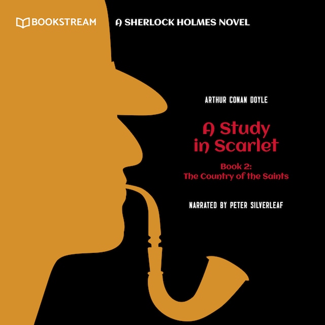 Kirjankansi teokselle The Country of the Saints - A Sherlock Holmes Novel - A Study in Scarlet, Book 2 (Unabridged)