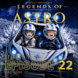 ASTRO S1 - Episode 22 - Sportfieber als Hörbuch
