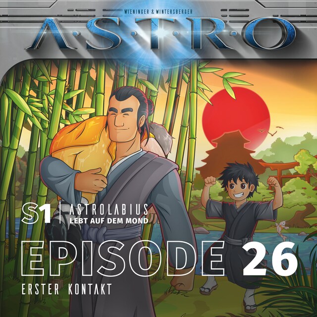 Book cover for ASTRO S1 - Episode 26 - Erster Kontakt