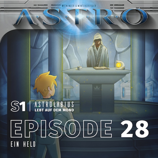 Buchcover für ASTRO S1 - Episode 28 - Ein Held