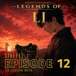 LI S1 - Episode 12 - Ein sicherer Hafen als Hörbuch