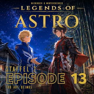 ASTRO S2 - Episode 13 - Tod auf Deimos als Hörbuch