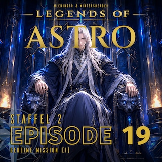 ASTRO S2 - Episode 19 - Geheime Mission (1) als Hörbuch