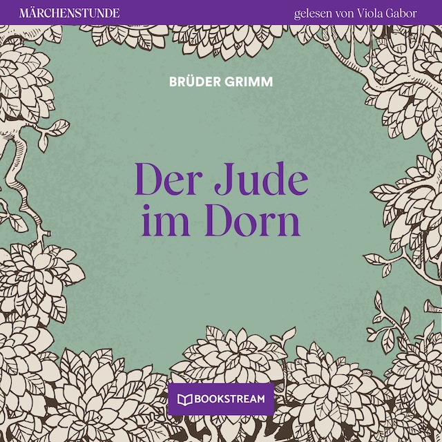 Buchcover für Der Jude im Dorn - Märchenstunde, Folge 63 (Ungekürzt)