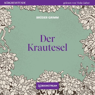 Der Krautesel - Märchenstunde, Folge 68 als Hörbuch